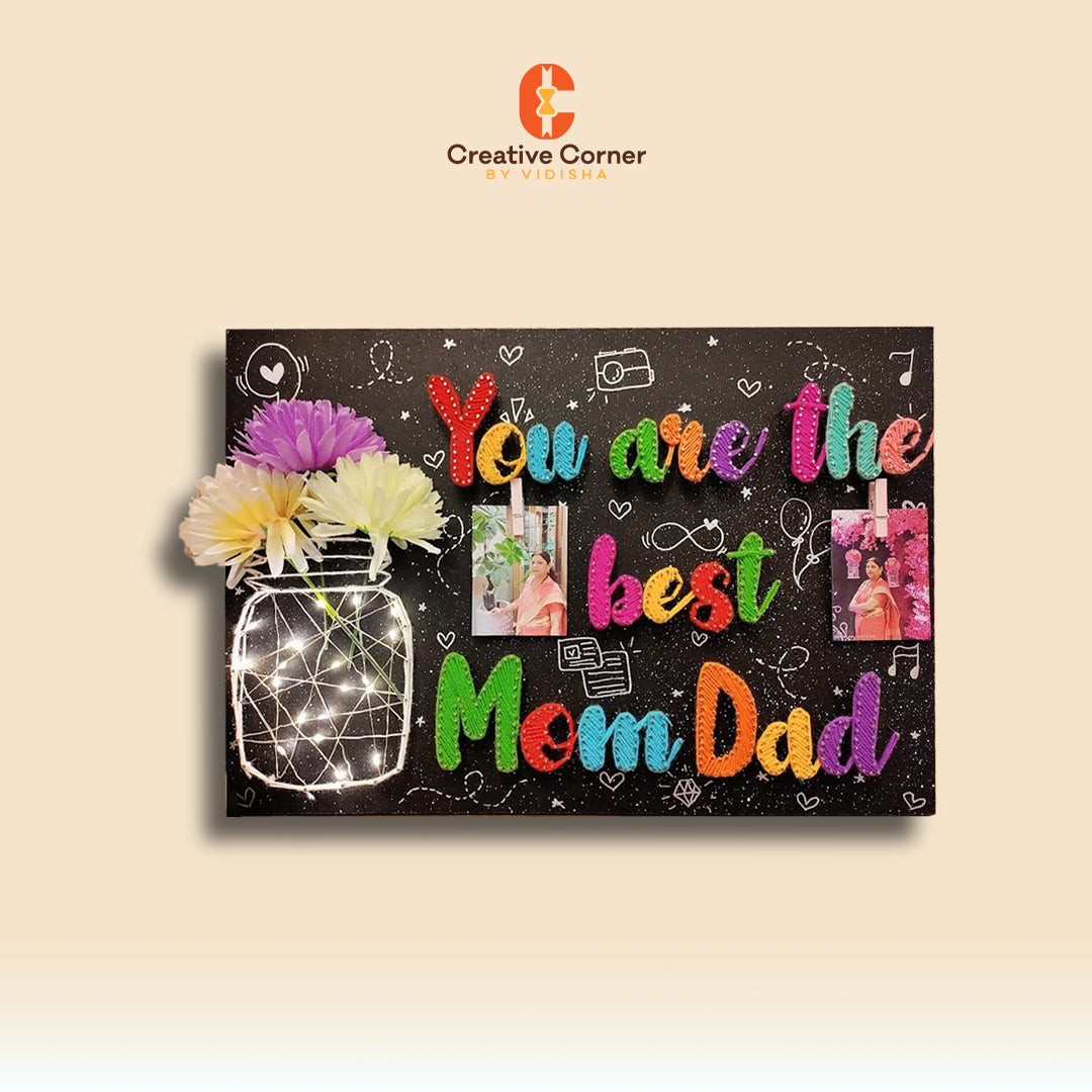Family Roots : You are the Best Mom Dad String Art